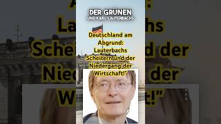 Deutschland am Abgrund Lauterbachs Scheitern und der Niedergang der Wirtschaft politik [upl. by Uuge]