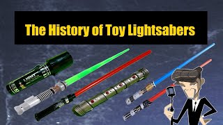 The History of Toy Lightsabers [upl. by Okoyk824]