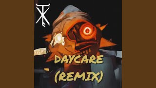 DayCare Remix [upl. by Oniluap]