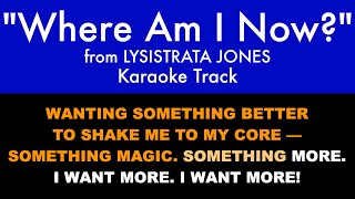 quotWhere Am I Nowquot from Lysistrata Jones  Karaoke Track with Lyrics on Screen [upl. by Imefulo377]