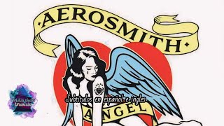 Aerosmith  Angel  Subtitulos en español e ingles [upl. by Anit199]