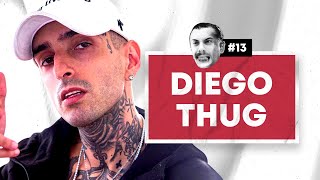 Diego Thug  Jucelino Kubicast [upl. by Stefan]