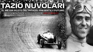 El Mejor Piloto Del Pasado Presente y Futuro  TAZIO NUVOLARI  Documental Spectrox [upl. by Mita]