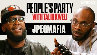 Talib Kweli amp JPEGMAFIA Talk PunkHipHop Connection Kanyes Politics  Peoples Party Full Episode [upl. by Oliana]