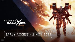 Phantom Galaxies  Early Access  15 November 2023 [upl. by Hastings]