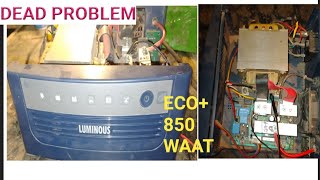 Eco 850 watt luminous inverter dead problem solution [upl. by Tonina424]