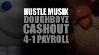 Hustle Muzik  41 Payroll [upl. by Gasser607]