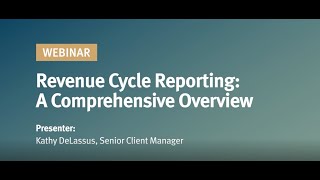 Revenue Cycle Reporting A Comprehensive Overview  NextGen Healthcare [upl. by Iduj380]