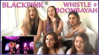 BLACKPINK  WHISTLE amp BOOMBAYAH MV REACTION [upl. by Yelsiap]