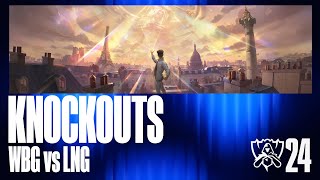 Worlds 2024  WBG vs LNG  Knockout Stage  Quarterfinals Match 1 [upl. by Swenson810]