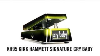 Kirk Hammett Signature Cry Baby Wah [upl. by Eloise489]