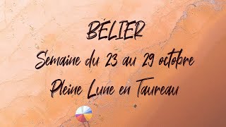 ♈ BÉLIER ♈  PLEINE LUNE en Taureau et tirage du 22 au 29 octobre [upl. by Hctim296]