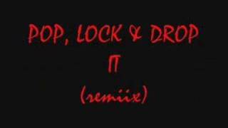 POPLOCK amp DROP IT REMIX [upl. by Ecinhoj465]