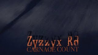 Zyzzyx Road 2006 Carnage Count [upl. by Coady]