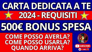 Carta Spesa Dedicata a Te 2024 Tutto Quello che Devi Sapere [upl. by Aillicirp]