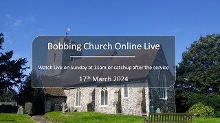 Bobbing Church Live 17th March 2024 [upl. by Maud510]