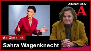 345 Sahra Wagenknecht Bondskanselier voor links en rechts Artikel Ab Gietelink [upl. by Mutz990]