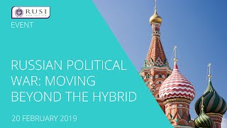 Russian Political War Moving Beyond The Hybrid [upl. by Lopes]