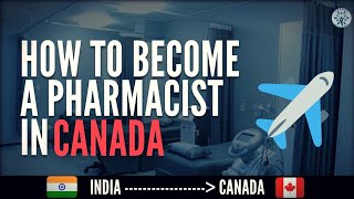 Pharmacist in Canada after PharmD  BPharm 🎯 [upl. by Archer365]