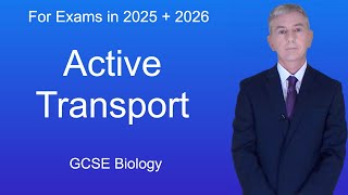 GCSE Biology Revision quotActive Transportquot [upl. by Llennoj]