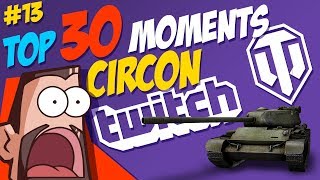 13 Circon TOP 30 Moments  World of Tanks [upl. by Canty105]