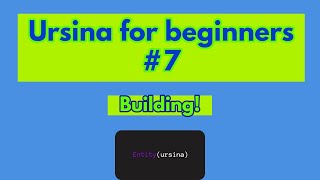 Ursina engine for beginnersBuilding [upl. by Mulry]