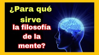 ¿Qué es la Filosofía de la Mente  Sesión 1 Curso de Filosofía de la Mente [upl. by Aicirtam]