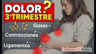 😫⏰ DOLOR DE REGLA en el 3º TRIMESTRE de Embarazo ¿Es normal¿Son contracciones¿Se acerca el parto [upl. by Urbai]