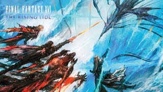 Final Fantasy 16  The Rising Tide Final Fantasy Modus 4 [upl. by Perdita]