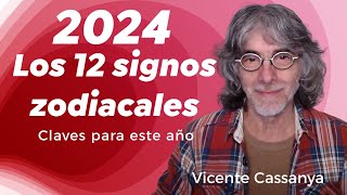 2024 para cada uno de los 12 signos zodiacales Claves del año [upl. by Bajaj]