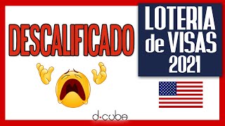 😱10 ERRORES que te Descalifican en la Lotería de Visas 2021 [upl. by Ynnam]