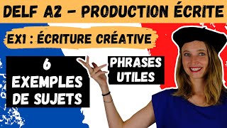 🇫🇷 DELF A2  Production écrite  Exercice 1 écriture créative  exemples de sujets  Phrases utiles [upl. by Philomena809]