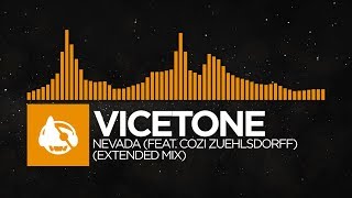 House  Vicetone  Nevada feat Cozi Zuehlsdorff Extended Mix [upl. by Hedges]