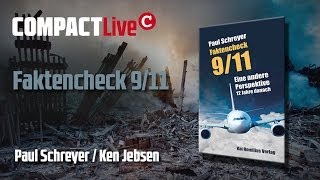 Faktencheck 911  COMPACT Live mit Paul Schreyer und Ken Jebsen [upl. by Alicec334]