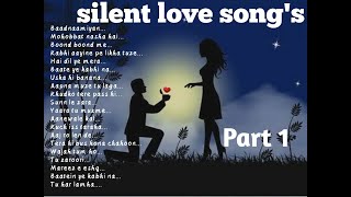 💖Silent love song 💖 💞silent song  silent song hindi💞 [upl. by Hambley768]