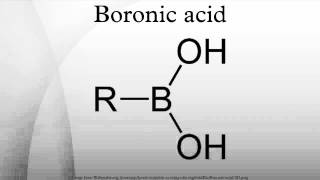 Boronic acid [upl. by Alon]