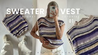 crochet SWEATER VEST tutorial part 1  body part 4 patterns mesh style [upl. by Tamqrah]