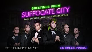 The Funeral Portrait ft Spencer Charnas of Ice Nine Kills  Suffocate City Official Music Video [upl. by Remot808]