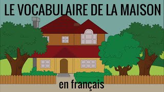 Le vocabulaire de la maison en français fle – vocabulaire 17 [upl. by Etem]