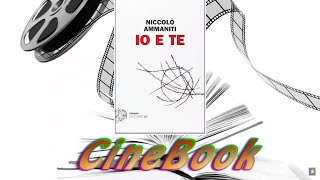 CineBook io e te dal romanzo di Niccolò Ammaniti al film di Bernardo Bertolucci [upl. by Ban]