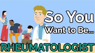 So You Want to Be a RHEUMATOLOGIST Ep 42 [upl. by Kra]