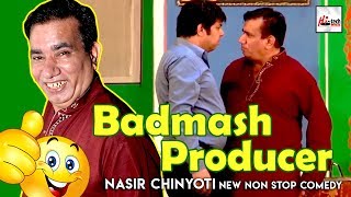 BADMASH PRODUCER NASIR CHINYOTI with NARGIS  2019 Must Watch Funny😁😁Pakistani Stage Drama [upl. by Babbie]