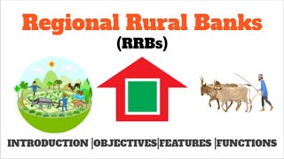 Regional Rural BanksRRBs Introduction Objectives Features Functions Hindi amp English 2021 [upl. by Irme540]