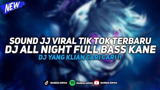 DJ AL NIGHT FULL BASS DJ PARTY VIRAL TIK TOK TERBARU 2024 YANG KALIAN CARI NIH [upl. by Angell403]