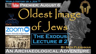 After the Exodus First Image of Jews amp Merneptah Z07 by Seth Fleishman  World History by a Jew™ [upl. by Kerr]