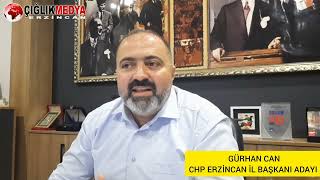 CHP ERZİNCAN İL BAŞKANI ADAYI GÜRHAN CANIN ÇIĞLIK MEDYA RÖPORTAJI [upl. by Alvis711]