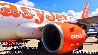 easyJet Airbus A319 Full Flight Geneva to Manchester With ATC [upl. by Samara34]