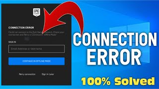 How To Fix Epic Games Connection Error  Epic Games Launcher OFFLINE MODE [upl. by Esinev]