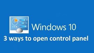 3 ways to open control panel in windows 10 [upl. by Ailemak]