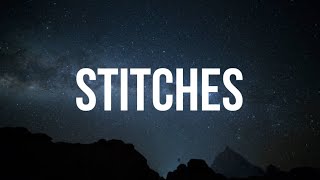 Shawn Mendes  Stitches Lyrics [upl. by Llerehs887]